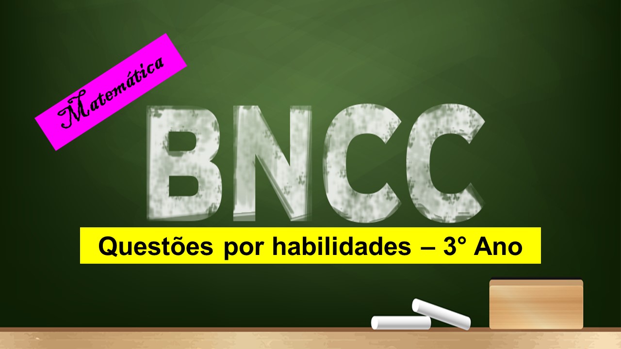 SIMULADO DE MATEMÁTICA 10 - DIVERSAS HABILIDADES - 2º ANO OU 3º ANO